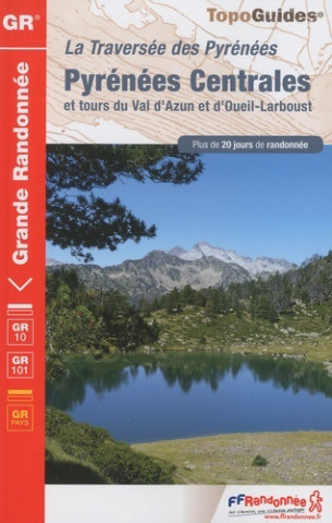 Pyrenees Centrales et Tour Du Val D'Azun NED - 31-65- GR10 - 1091