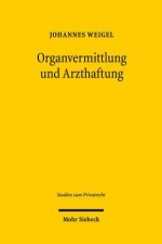 Organvermittlung und Arzthaftung