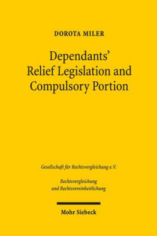 Dependants' Relief Legislation and Compulsory Portion