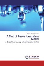 A Test of Peace Journalism Model