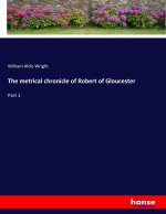 metrical chronicle of Robert of Gloucester