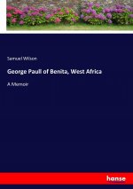 George Paull of Benita, West Africa