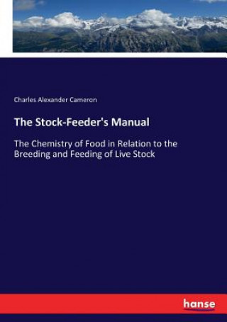 Stock-Feeder's Manual