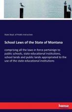 School Laws of the State of Montana