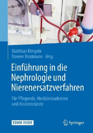 Einführung in die Nephrologie und Nierenersatzverfahren, m. 1 Buch, m. 1 E-Book