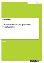 Das Für und Wider des polnischen Sprachgesetzes