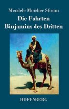 Die Fahrten Binjamins des Dritten