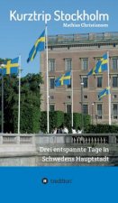 Kurztrip Stockholm: Drei entspannte Tage in Schwedens Hauptstadt