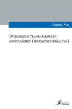 Optimierung transkribierten menschlichen Bewegungsverhaltens