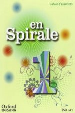 En Spirale 1. Cahier d'exercices + Grammaire