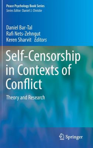 Self-Censorship in Contexts of Conflict