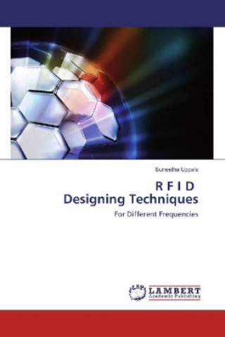R F I D Designing Techniques