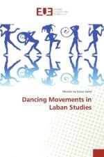 Dancing Movements in Laban Studies