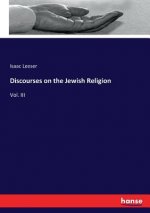 Discourses on the Jewish Religion