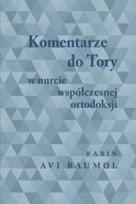 Komentarze do Tory w nurcie wspolczesnej ortodoksji