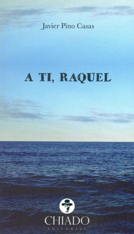 A TI, RAQUEL