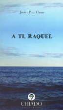 A TI, RAQUEL