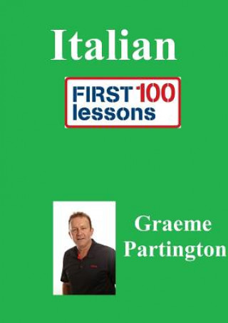 Italian: First 100 Lessons