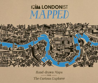 Londonist Mapped; Hand-drawn Maps for the Urban Explorer