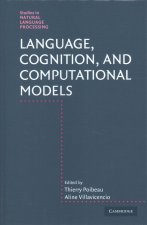 Language, Cognition, and Computational Models