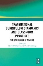 Transnational Curriculum Standards and Classroom Practices