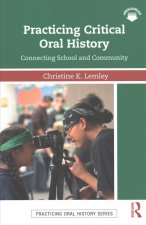 Practicing Critical Oral History