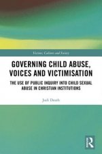 Governing Child Abuse Voices and Victimisation