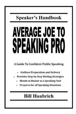 Average Joe to Speaking Pro