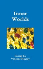 Inner Worlds - Hardcover ISBN 978-1-329-98718-0