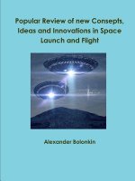 Popular Reviw of New Consepts, Ideas and Innovations in Space Launch and Flight