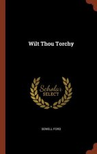 Wilt Thou Torchy