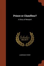Prince or Chauffeur?