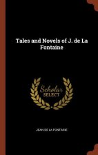 Tales and Novels of J. de la Fontaine