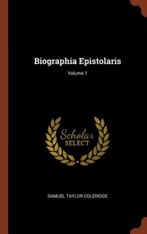Biographia Epistolaris; Volume 1