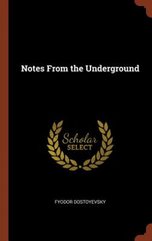 Notes from the Underground