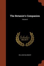 Botanist's Companion; Volume II