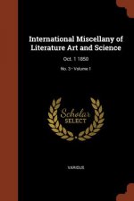 International Miscellany of Literature Art and Science