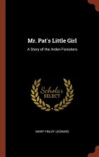 Mr. Pat's Little Girl