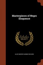 Masterpieces of Negro Eloquence