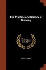 Practice and Science of Drawing