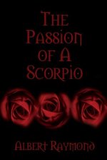 Passion of A Scorpio