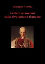 Lettere Ai Sovrani Sulla Rivoluzione Francese