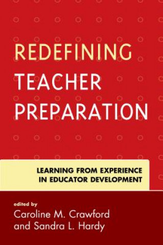 Redefining Teacher Preparation