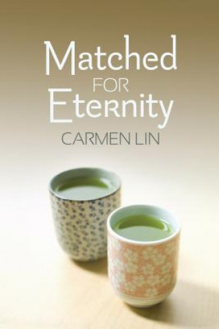 Matched for Eternity