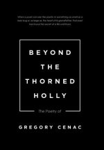 Beyond the Thorned Holly
