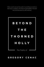 Beyond the Thorned Holly