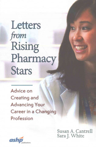 Letters from Rising Pharmacy Stars