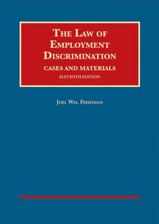 Law of Employment Discrimination, Cases and Materials