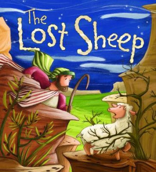 My First Bible Stories (Stories Jesus Told): The Lost Sheep