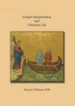 Gospel Interpretation and Christian Life